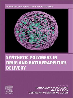 cover image of Synthetic Polymers in Drug and Biotherapeutics Delivery